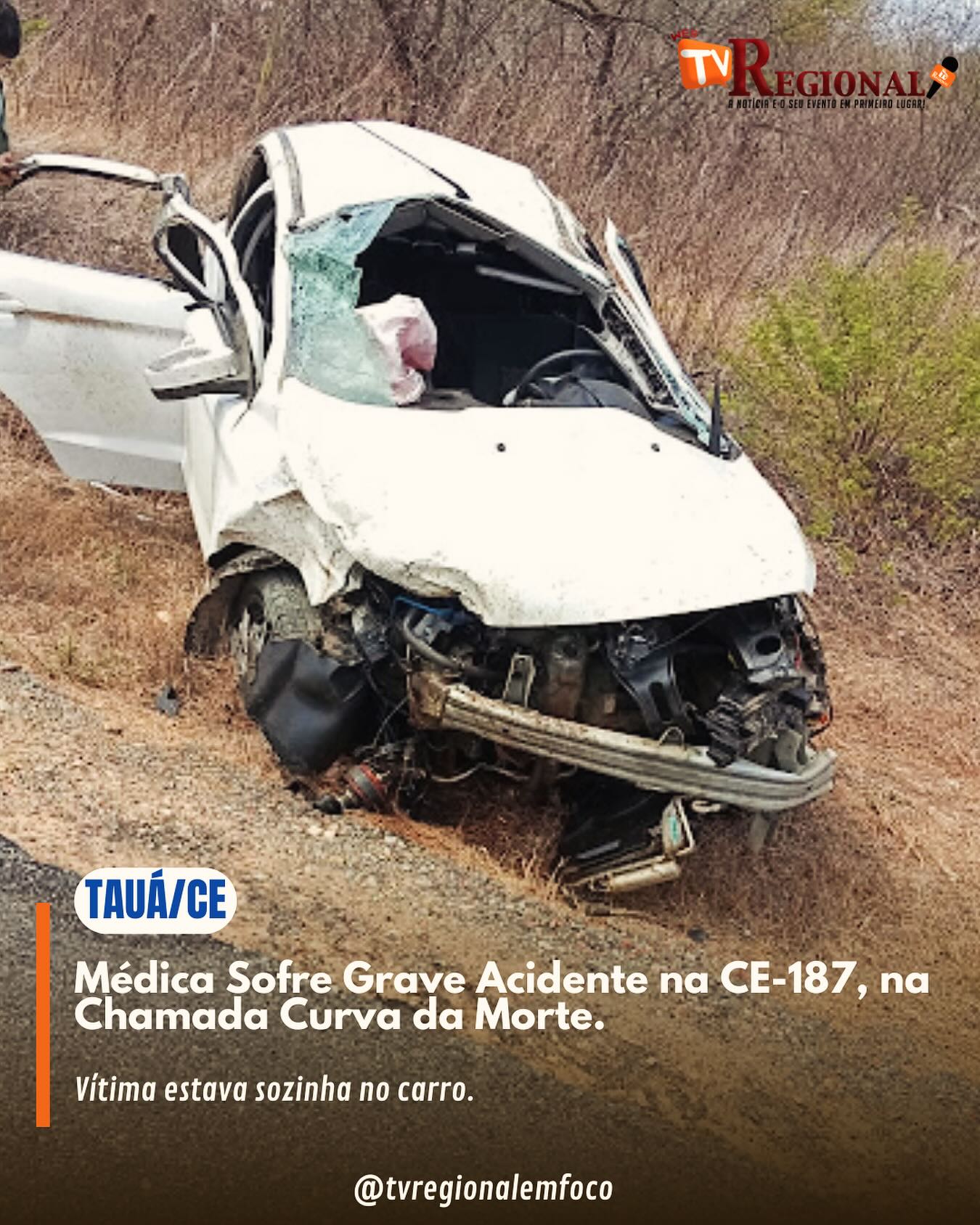 Médica Sofre Grave Acidente na CE-187, em Tauá.