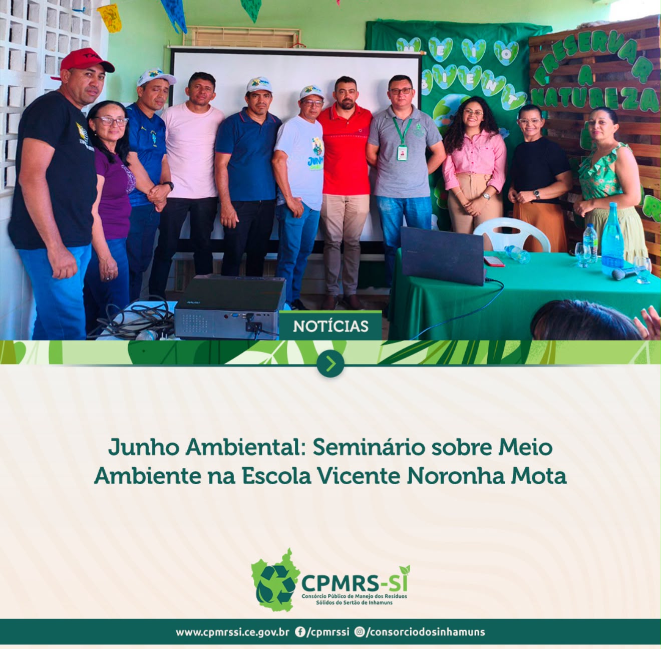 JUNHO AMBIENTAL: SEMINÁRIO SOBRE MEIO AMBIENTE NA ESCOLA VICENTE NORONHA MOTA.